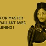 Obtenir un master en travaillant avec le e-learning !