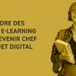 Reprendre des études e-learning pour devenir chef de projet Digital